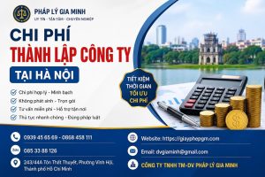 Chi Phí Thành Lập Công Ty Tại Hà Nội