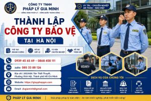 Thành Lập Công Ty Bảo Vệ Tại Hà Nội