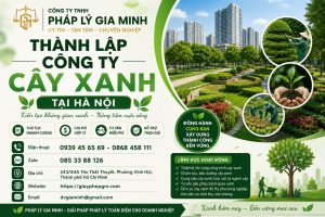 Thành Lập Công Ty Cây Xanh Tại Hà Nội