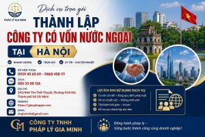Thành Lập Công Ty Có Vốn Nước Ngoài Tại Hà Nội