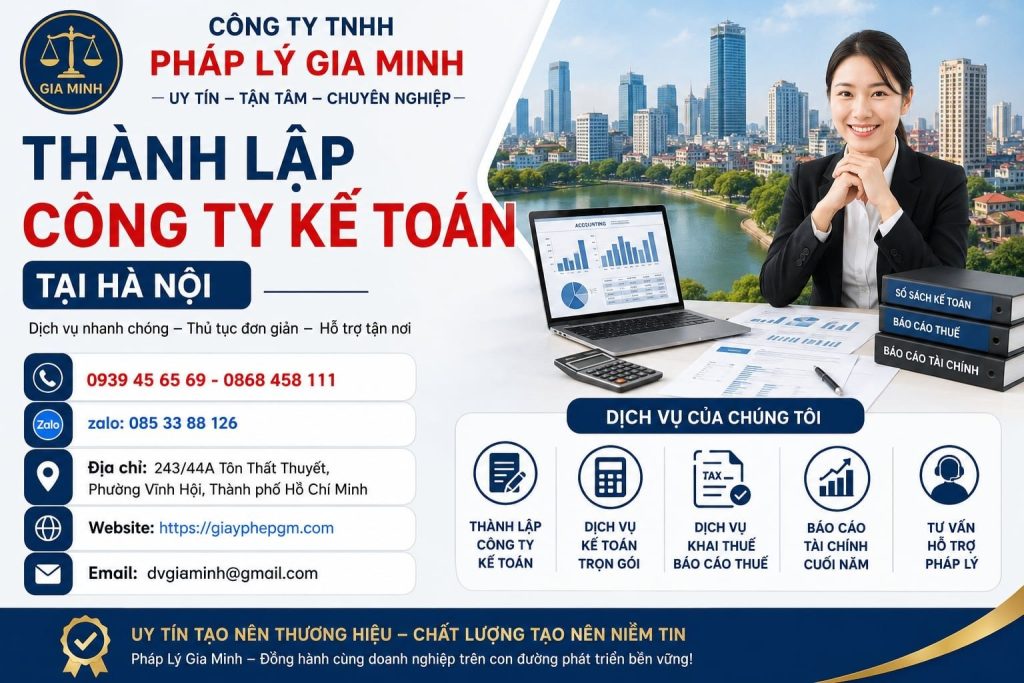 Thành Lập Công Ty Kế Toán Tại Hà Nội – Thủ Tục Nhanh, Hồ Sơ Chuẩn, Dịch Vụ Trọn Gói 1 Thành Lập Công Ty Kế Toán Tại Hà Nội