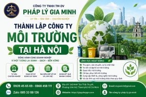 Thành Lập Công Ty Môi Trường Tại Hà Nội