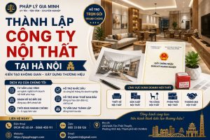 Thành Lập Công Ty Nội Thất Tại Hà Nội