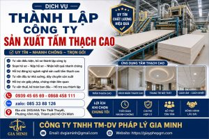 Thành Lập Công Ty Sản Xuất Tấm Thạch Cao