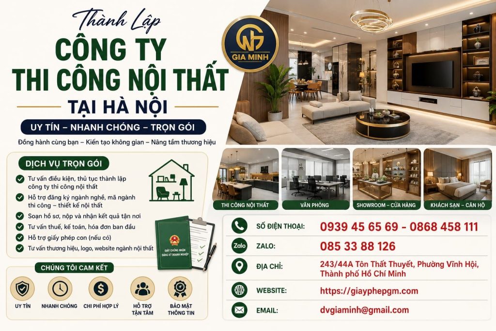 Thành Lập Công Ty Thi Công Nội Thất Tại Hà Nội – Thủ Tục Nhanh, Hồ Sơ Chuẩn, Dịch Vụ Trọn Gói 1 Thành Lập Công Ty Thi Công Nội Thất Tại Hà Nội