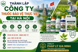 Thành Lập Công Ty Thuốc Bảo Vệ Thực Vật Tại Hà Nội