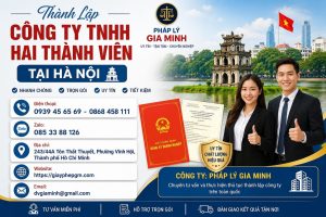 Thành Lập Công Ty TNHH Hai Thành Viên Tại Hà Nội