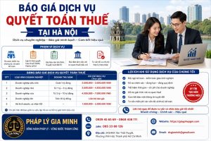 Báo giá dịch vụ quyết toán thuế tại Hà Nội