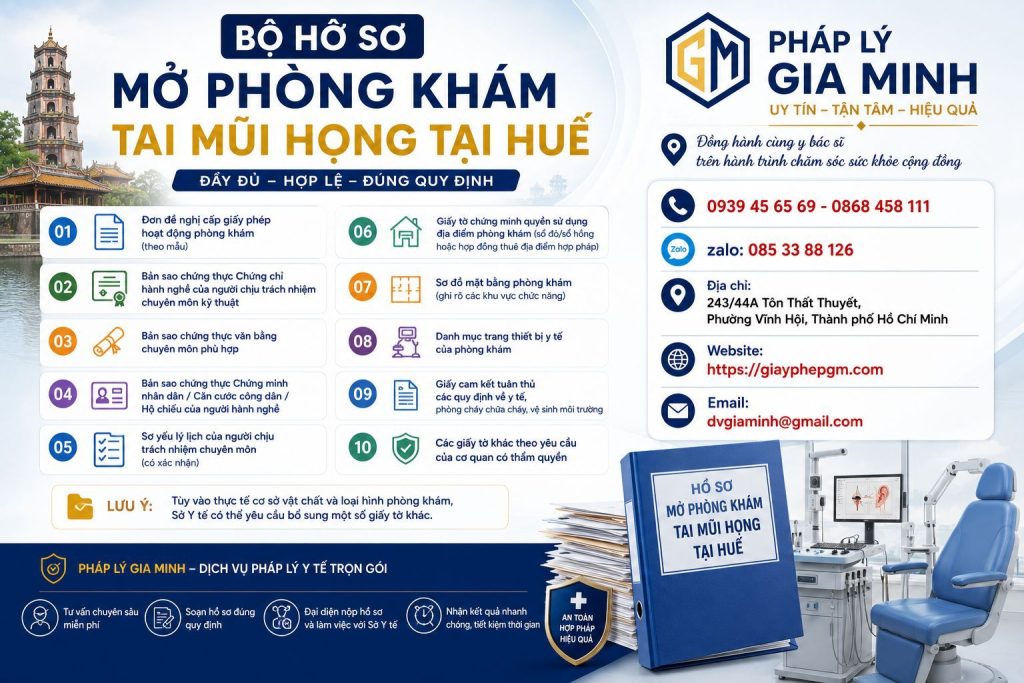 Bộ hồ sơ mở phòng khám tai mũi họng tại Huế