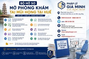 Bộ hồ sơ mở phòng khám tai mũi họng tại Huế