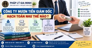 Công ty mượn tiền giám đốc hạch toán như thế nào?