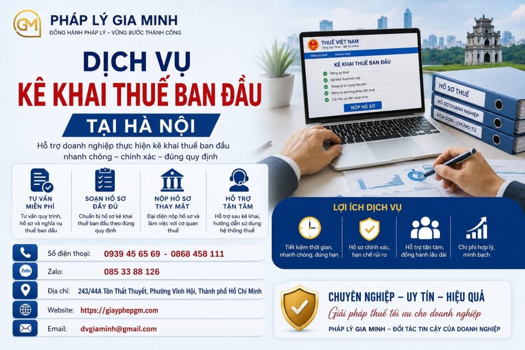Dịch vụ kê khai thuế ban đầu tại Hà Nội: Hướng dẫn thủ tục và giải pháp cho doanh nghiệp mới 1 Dịch vụ kê khai thuế ban đầu tại Hà Nội