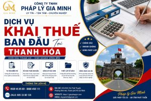 Dịch Vụ Khai Thuế Ban Đầu Tại Thanh Hóa