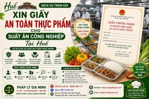 Xin giấy an toàn thực phẩm cho suất ăn công nghiệp tại Huế