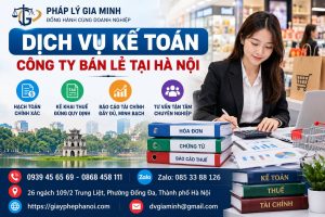 Dịch Vụ Kế Toán Công Ty Bán Lẻ Tại Hà Nội