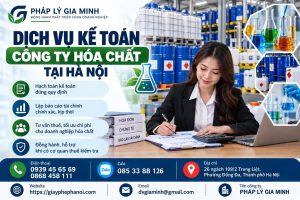 Dịch vụ kế toán công ty hóa chất tại Hà Nội