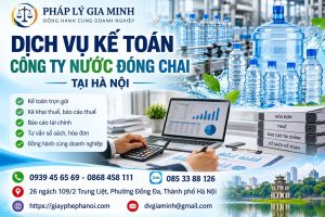 Dịch vụ kế toán công ty nước đóng chai tại Hà Nội