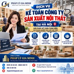 Dịch Vụ Kế Toán Công Ty Sản Xuất Nội Thất Tại Hà Nội