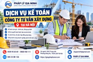Dịch Vụ Kế Toán Công Ty Tư Vấn Xây Dựng Tại Hà Nội